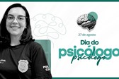 Polícia Civil celebra Dia do Psicólogo