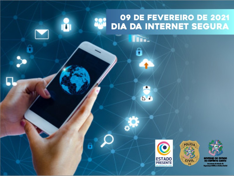 Polícia Civil divulga dicas de prevenção para o Dia da Internet Segura